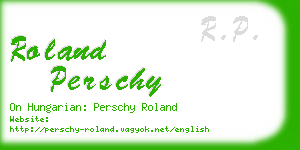 roland perschy business card